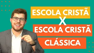 ENTENDA A DIFERENÇA: ESCOLA CRISTÃ x ESCOLA CRISTÃ CLÁSSICA | Matheus Macedo