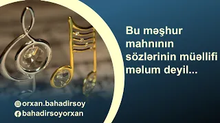 Türkiyədə anonim oxunulan məşhur Azərbaycan mahnısı - bəstəkarın son arzusu...