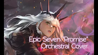 [Epic Seven] OST "Promise" // Orchestral Cover