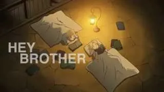 Hey Brother //  FMAB