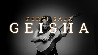 FELIX IRWAN | GEISHA - PERGI SAJA