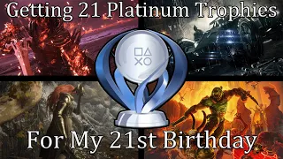 I Got 21 Platinum Trophies By My 21st Birthday - MattTGM