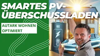 Smarte PV-Überschussladung: Energie clever nutzen!