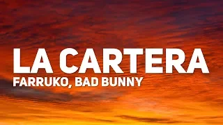 Farruko, Bad Bunny - La Cartera (Letra)