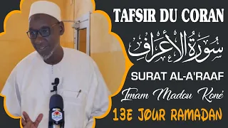 IMAM MADOU KONÉ : TAFSIR DU CORAN SOURATE AL-A'RAAF | «SORS DE LÀ», DIT (ALLAH,) BANNI ET REJETÉ