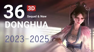 36 New & Sequel 3D Donghua 2023 ~ 2024 Bilibili Animation Day List