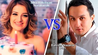 Silva Hakobyan -Noraharsik VS Bahrom Nazarov - Pari