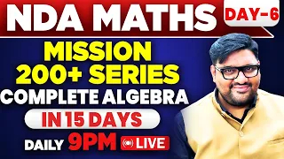 NDA 1 2024 🌟 | Algebra For NDA 1 2024 🏅 | Complete Algebra For NDA Exam 📚 | Mission 200+ 💡