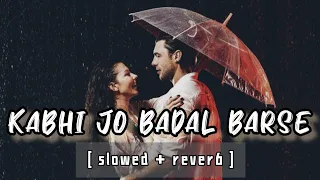 Kabhi Jo Badal Bars E [ slowed + reverb ] Jackpot | by - Arijit Singh | Hindi Lo-Fi song | sazzman l