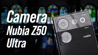 Đánh giá camera Nubia Z50 Ultra: 35mm là chưa đủ!