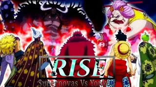 One Piece [AMV] - Rise - Supernovas Vs Yonkou