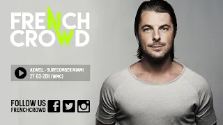 Axwell Live - Surfcomber Hotel, Miami (27.03.2011)