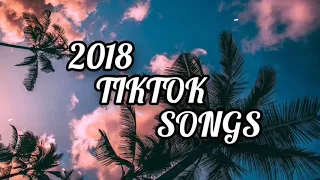 2018 Tiktok Songs #2 (best songs😍)