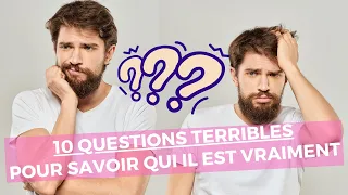 Question à poser à un homme ❓ 10 questions pour révéler QUI IL EST vraiment