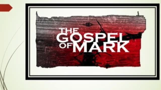 The Gospel of Mark - Upside Down Kingdom