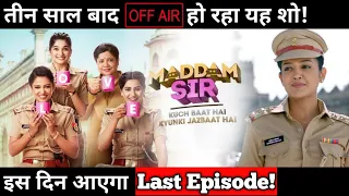 Maddam Sir to Go Off Air Soon : Here's the Details About Last Episode...