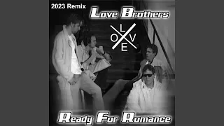 Ready For Romance (Remix 2023)