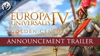 Europa Universalis IV: Golden Century - Announcement Trailer