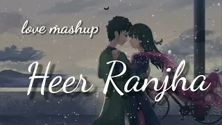 Tu Meri Heer Me Tera Ranja Mashup 2 | slowed+reward | Rito Riba |  Arijit Singh | Love mashup Song