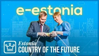 Why Estonia Is The Country Of The FUTURE