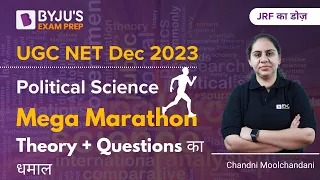 UGC NET Dec 2023 | Political Science Mega Marathon | Important Theory + Questions by Chandni Mam