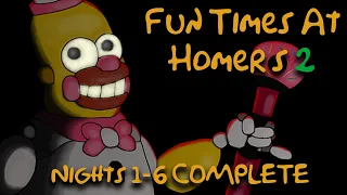 Fun Times At Homer's 2 | Nights 1-6 COMPLETE [FNAF Fan Games 2024]