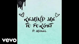 Kygo, Miguel - Remind Me to Forget (Official Audio)