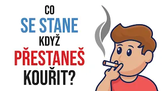 CO SE STANE S TĚLEM, KDYŽ PŘESTANEŠ KOUŘIT?