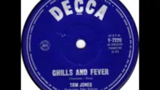 Tom Jones   Chills and Fever
