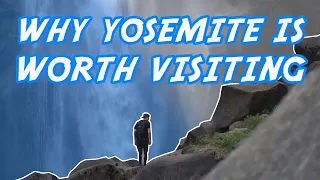 Yosemite | Why Go to Yosemite & Where to Stay