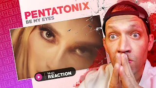 THEY'RE JUST SO GOOD AT THIS!! Pentatonix - Be My Eyes (Official Video) REACTION