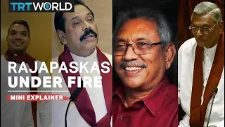 The Rajapaksas: Sri Lanka's embattled ruling family