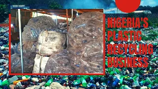 PLASTIC RECYCLYING BUSINESS IN IBADAN NIGERIA