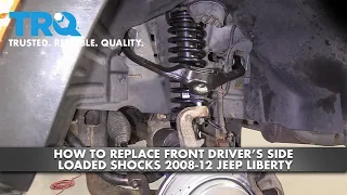 How to Replace Front Driver Side Loaded Shock Assembly 08-12 Jeep Liberty