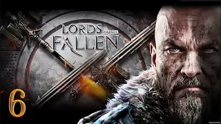 Lords Of The Fallen слепое женское прохождение ч.6: Кладбище