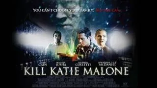 "Kill Katie Malone" Movie Trailer