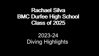 Rachael Silva 2023-24 Diving Highlights