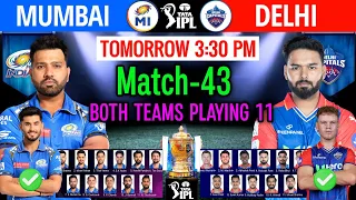 IPL 2024 Match-43 | Mumbai vs Delhi Details & Playing 11 | MI vs DC IPL 2024 | DC vs MI 2024