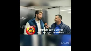 ENTREVISTA COM O CANTOR SERTANEJO GUSTAVO MIOTO