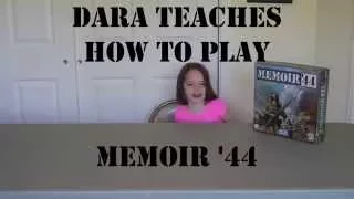 Dara Teaches How to Play: Memoir '44