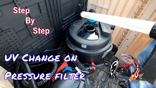 Step by Step UV Change on PFC Pressure filter, 55w UV Bulb changed after 6 months on Koi pond.