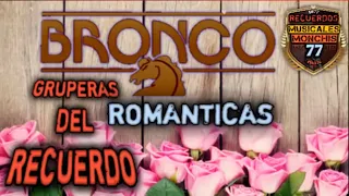 Romanticas viejitas de bronco