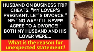 Husband Cheats and Gets Lover Pregnant, But Wife's Response to Divorce Request Is Priceless!