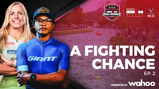 A Fighting Chance Ep.2 | Tomas, Kat, Patrick, Penny, Clémont, Lotte | Memorial Hermann IRONMAN Texas