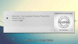 Mojoman - The Liquidator (Parallax Tribute Mix Session Vol. 22)