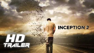 INCEPTION 2 - (2025) Movie Teaser Trailer Mashup / Concept "Back to dream"