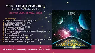 MFG - Lost Treasures - Best-Of & Rarities Compilation (1995-2004) Psychedelic Goa Trance OUT SOON!