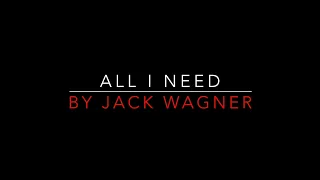 Jack Wagner - All I Need [1984] Lyrics HD