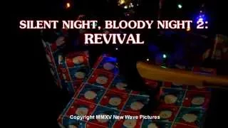 "Silent Night, Bloody Night 2: Revival" Official Teaser Trailer HD