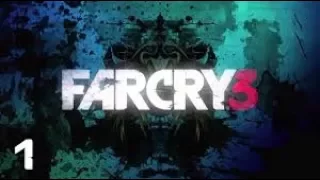 Прохождение FARCRY 3 в HD [Без комментариев] : Часть 1 - Побег